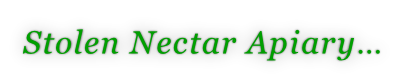 Stolen Nectar Apiary…