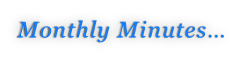 Monthly Minutes…